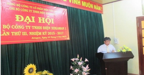 ĐẠI HỘI CHI BỘ CÔNG TY TNHH ĐIỆN XEKAMAN 1 LẦN THỨ III, NHIỆM KỲ 2015-2017